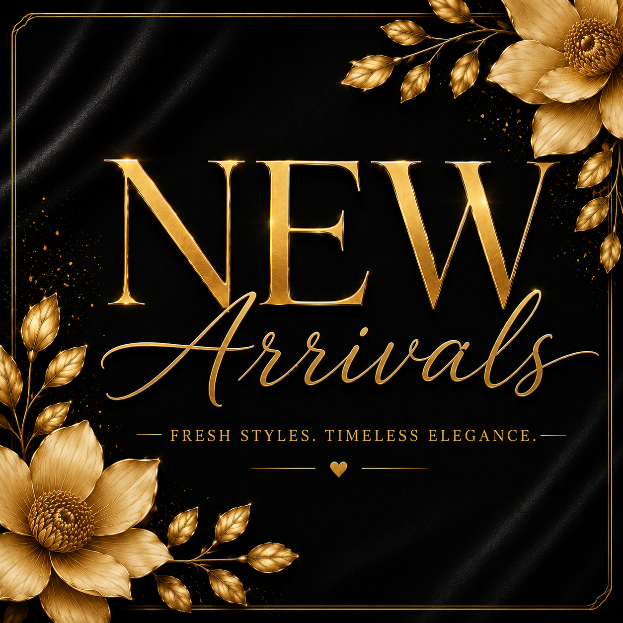 New Arrivals